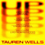 Tauren Wells Teams Up with Jimmie Allen and Erica Campell for “Up”