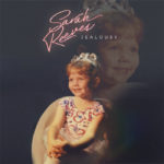Sarah Reeves Releases “Jealousy,”