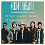 NEEDTOBREATHE Adds Over a Dozen New Shows to 2024 Summer Tour