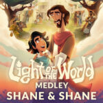 Shane and Shane Debut Worship Anthem for Film “Light of the World”