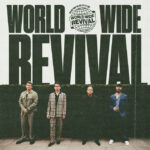 Newsboys Release “Worldwide Revival (Deluxe)” Album