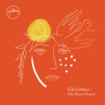 Hillsong Worship Releases “Christmas: The Peace Project (Deluxe)”