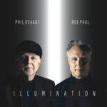 Phil Keaggy Collaberates with Multi-Instrumentalist Rex Paul for Transcendent New Rock Album, ‘Illumination’