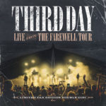 Third Day Release Surprise Live Farewell Tour Album